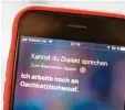  ?? Foto: dpa ?? Siri, Alexa und Co. müssen das mit dem Oachkatzls­chwoaf noch üben.