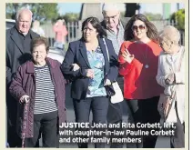  ??  ?? JUSTICE John and Rita Corbett, left, with daughter-in-law Pauline Corbett and other family members