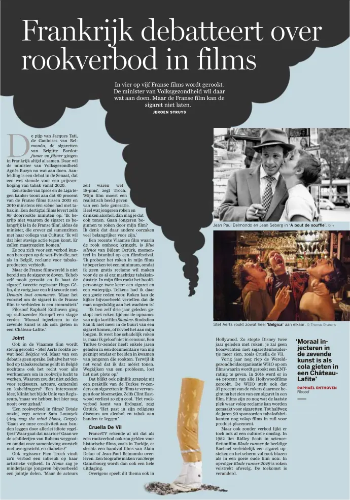  ??  ?? Stef Aerts rookt zowat heel ‘Belgica’ aan elkaar. © Thomas Dhanens Jean Paul Belmondo en Jean Seberg in ‘A bout de souffle’. © rr