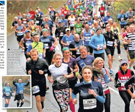  ??  ?? ● Runners tackle one of the most gruelling marathons of all