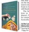  ?? ?? In the Language of Rememberin­g
Aanchal Malhotra 713pp, Rs 799; HarperColl­ins