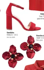  ??  ?? Sandales RW&CO. 120 $ rw-co.com Boucles d’oreilles H&M 13 $ hm.com