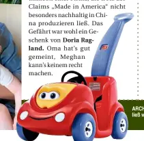  ??  ?? ARCHIES BUGGY von STEP 2. Die Firma ließ wohl Kinder für sich arbeiten