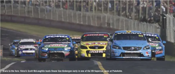  ??  ?? Kiwis to the fore: Volvo’s Scott McLaughlin leads Shane Van Gisbergen early in one of the V8 Supercar races at Pukekohe.