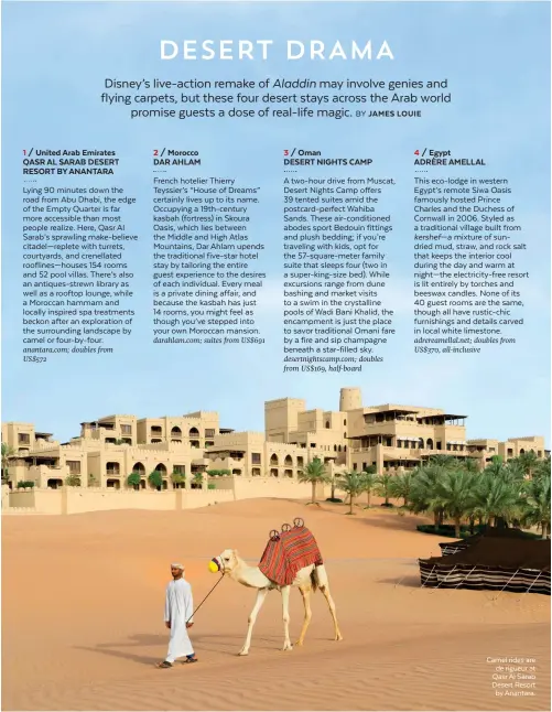  ??  ?? Camel rides are de rigueur at Qasr Al Sarab Desert Resort by Anantara.
