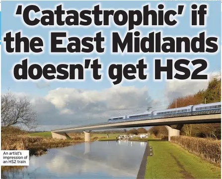  ??  ?? An artist’s impression of an HS2 train