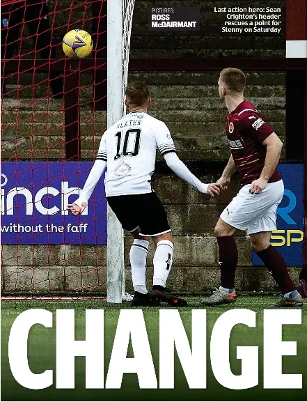  ?? PICTURES: ROSS McDAIRMANT ?? Last action hero: Sean Crighton’s header rescues a point for Stenny on Saturday