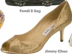  ??  ?? Fendi B Bag
Jimmy Choo
peeptoe