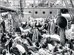  ?? PICTURE: IMPERIAL WAR MUSEUM ?? Men of the Fifth Battalion of the South African Native Labour Contingent on board the Mendi on their fateful voyage.