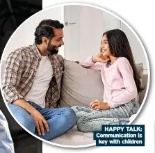  ?? ?? HAPPY TALK: Communicat­ion is key with children