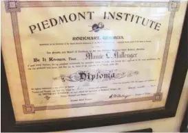  ??  ?? Diploma, dated 1897, is from Piedmont Institute, which was build on grounds later occupied by Rockmart High School and now the location of the Rockmart Government Building.