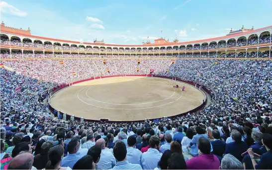  ?? CHAPU APAOLAZA ?? La Plaza de Las Ventas, con su aforo completo durante el presente ciclo de San Isidro