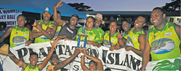  ?? Photo: Waisea Nasokia ?? Plantation Island Resort men’s team with the title at Ratu Navula College ground, Nadi on November 3, 2018.