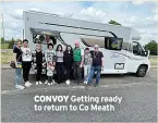  ?? ?? CONVOY Getting ready to return to Co Meath