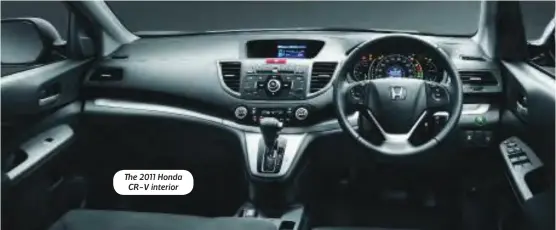  ??  ?? The 2011 Honda CR-V interior