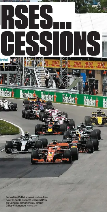  ?? PHOTO AFP ?? Sebastian Vettel a mené de bout en bout le défilé qu’a été le Grand Prix du Canada, dimanche au circuit Gilles-villeneuve.