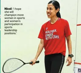  ?? ?? Nicol: ‘I hope she will champion more women in sports and women’s participat­ion in sports leadership positions.’