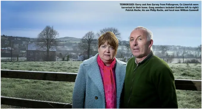  ??  ?? TERRORISED: Gerry and Ann Garvey from Pallasgree­n, Co Limerick were terrorised in their home. Gang members included (bottom left to right) Patrick Roche, his son Philip Roche, and local man William Gammell