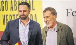  ?? Ricardo Rubio / Europa Press ?? Santiago Abascal, líder de Vox, i Fernando Sánchez Dragó, el 2019.