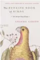  ?? By Graeme Gibson; Penguin Random House, 384 pages ?? ‘The Bedside Book of Birds: An Avian Miscellany’