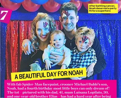  ??  ?? After battling cancer, Noah deserved a party fit for a superhero