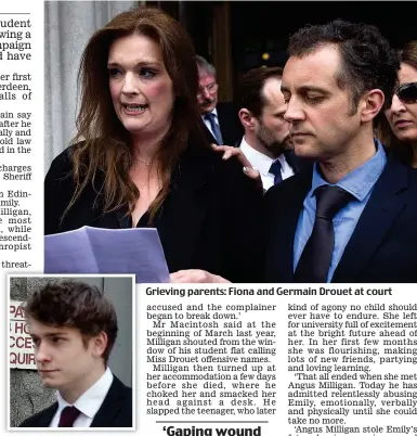  ??  ?? Guilty: Angus Milligan Grieving parents: Fiona and Germain Drouet at court