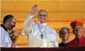  ?? ?? Pope Francis on the balcony of St Peter’s Basilica in March 2013. Photograph: Gregorio Borgia/AP