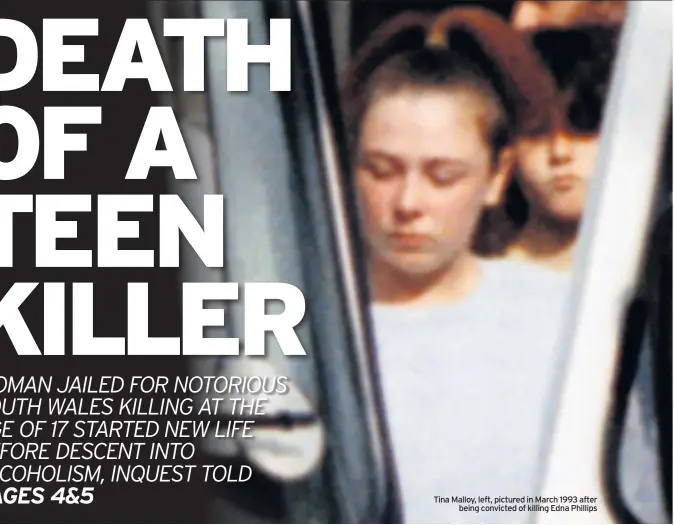  ??  ?? Tina Malloy, left, pictured in March 1993 after being convicted of killing Edna Phillips