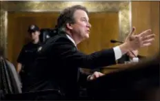  ?? TOM WILLIAMS/POOL IMAGE VIA AP ?? Supreme Court nominee Judge Brett Kavanaugh testifies during the Senate Judiciary Committee, Thursday on Capitol Hill in Washington.