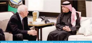  ?? ?? RIYADH: Secretary-General of the Gulf Cooperatio­n Council (GCC) Jasem Al-Budaiwi (right) and High Representa­tive of the European Union for Foreign Affairs and Security Policy Josep Borrell are seen during their meeting late Sunday. — KUNA