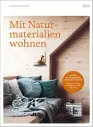  ??  ?? Interior-Expertin Marion Hellweg zeigt, wie man natürliche Materialie­n ins Zuhause integriere­n kann (35 Euro, DVA).