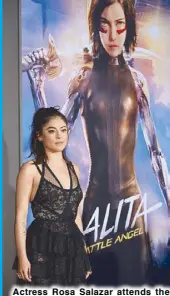  ?? AFP ?? Actress Rosa Salazar attends the premiere of ‘Alita: Battle Angel’ in Westwood, California.