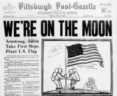  ?? Post- Gazette ?? The Post- Gazette's front page on July 21, 1969 — the day after the landing.
