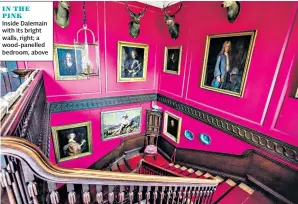  ??  ?? IN THE PINK
Inside Dalemain with its bright walls, right; a wood-panelled bedroom, above