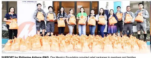  ?? ?? SUPPORT for Philippine Airforce (PAF). One Meralco Foundation provided relief packages to members and families of the PAF Ladies’ Club who were affected by Super Typhoon Paeng in October 2022.
