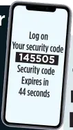  ?? ?? Log on Your security code 145505 Security code Expires in 44 seconds