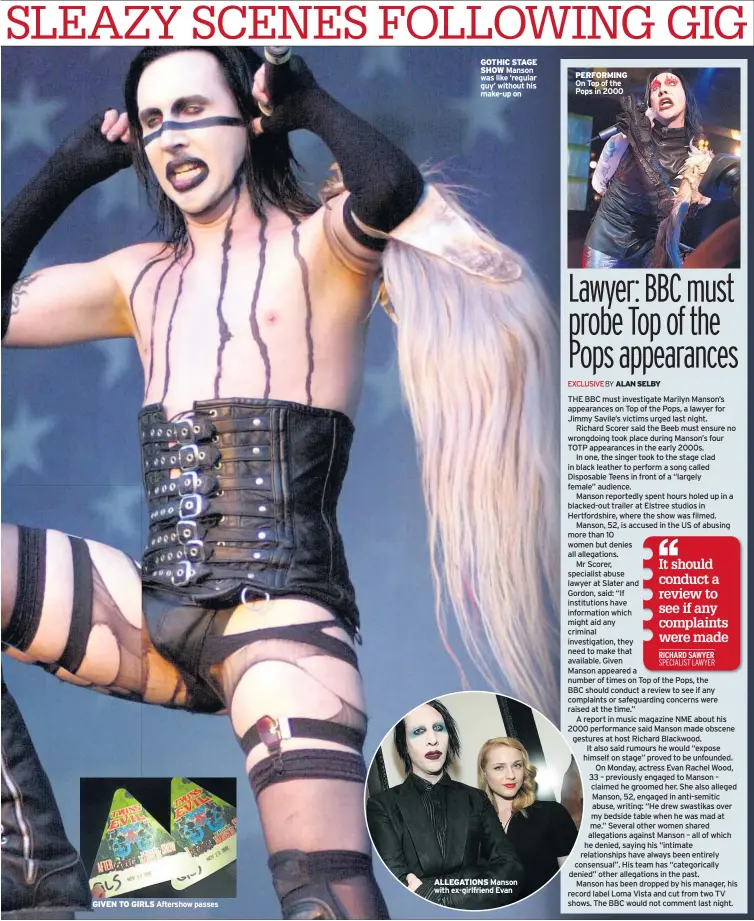  ??  ?? GIVEN TO GIRLS Aftershow passes
GOTHIC STAGE SHOW Manson was like ‘regular guy’ without his make-up on
ALLEGATION­S Manson with ex-girlfriend Evan
PERFORMING On Top of the Pops in 2000