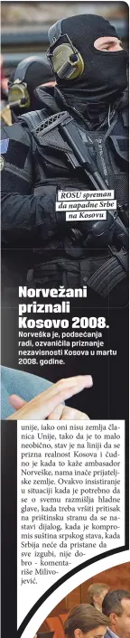  ??  ?? ROSU spreman da napadne Srbe
na Kosovu