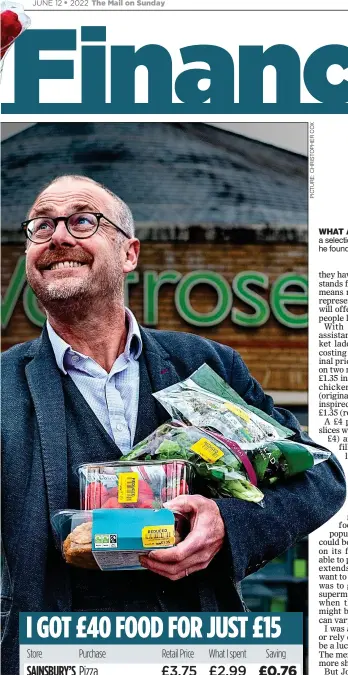  ?? ?? WHAT A CATCH: Toby Walne with a selection of the discounted food that he found while shopping at Waitrose