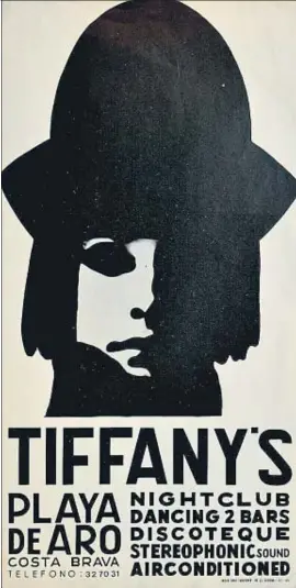  ?? . ?? Cartell publicitar­i de la discoteca Tiffany’s amb el seu popular logo