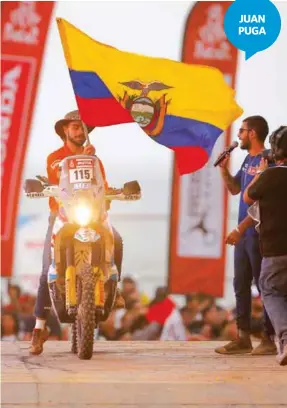  ??  ?? JUAN PUGA MOTO. Juan José Puga debutó en el Rally Dakar y se convirtió en el primer ecuatorian­o en culminar la competenci­a en moto.