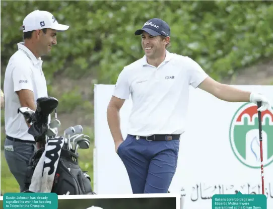  ??  ?? Italians Lorenzo Gagli and Edoardo Molinari were quarantine­d at the Oman Open.