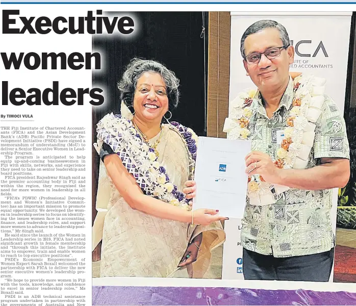  ?? Picture: SUPPLIED ?? Assistant Minister for Women, Children and Social Protection Sashi Kiran and Fiji Institute of Chartered Accountant­s president Rajeshwar Singh at the MOU signing.