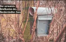  ?? ?? Der verwaiste Briefkaste­n des Nordersted­ter Zoos