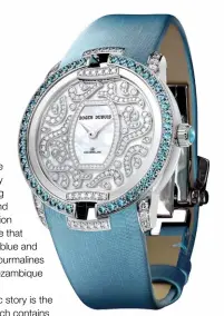  ??  ?? TIMELESS CLASSIC Limited edition white gold Velvet Paraiba watch set with 47 Paraiba tourmaline­s and 212 diamonds by Gübelin and Roger Dubuis