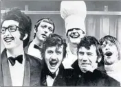  ?? BBC-TV ?? Eric Idle (from left), Graham Chapman, Michael Palin, John Cleese, Terry Jones and Terry Gilliam of “Monty Python’s Flying Circus.”