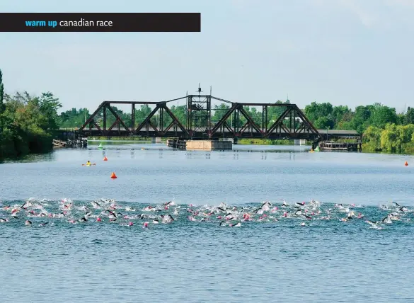  ??  ?? The Niagara Barrelman will use the same swim course as the Welland Triathlon (above)