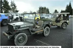  ??  ?? A couple of war time Jeeps were among the participan­ts on Saturday.