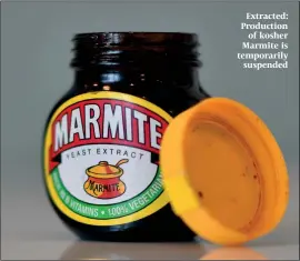  ?? PHOTO: GETTY IMAGES ?? Extracted: Production of kosher Marmite is temporaril­y suspended