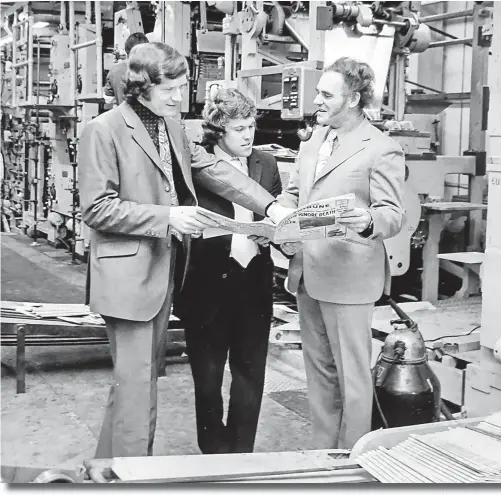  ?? ?? From left: Bugle founders Derek Beasley, David James and Harry Taylor at the printers, prior to the first Bugle edition rolling off the presses